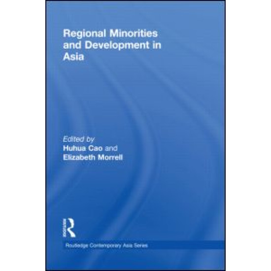 Regional Minorities and Development in Asia Regional Minorities and Development in Asia