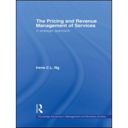 The Pricing and Revenue Management of Services The Pricing and Revenue Management of Services