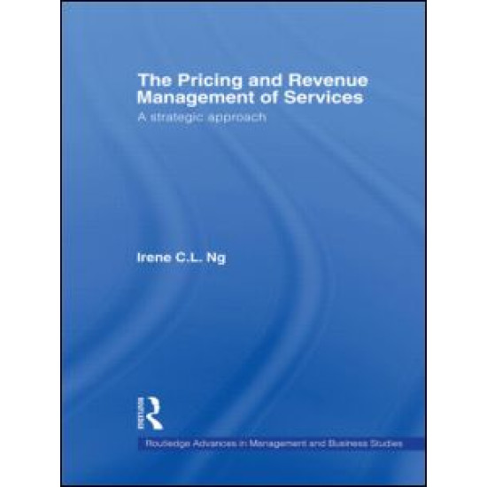 The Pricing and Revenue Management of Services The Pricing and Revenue Management of Services
