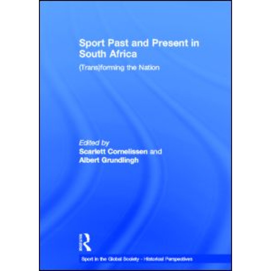 Sport Past and Present in South Africa Sport Past and Present in South Africa