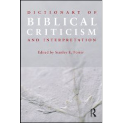 Dictionary of Biblical Criticism and Interpretation Dictionary of Biblical Criticism and Interpretation