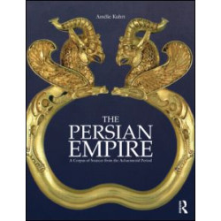 The Persian Empire The Persian Empire
