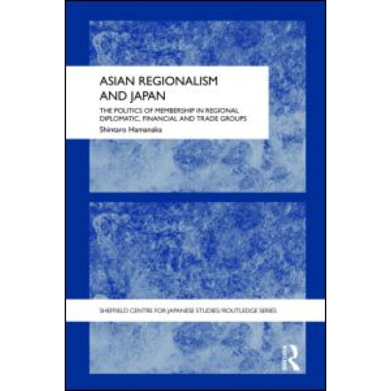 Asian Regionalism and Japan Asian Regionalism and Japan