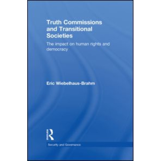 Truth Commissions and Transitional Societies