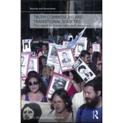 Truth Commissions and Transitional Societies