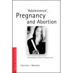 'Adolescence', Pregnancy and Abortion