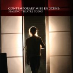 Contemporary Mise en Scène