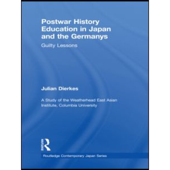 Postwar History Education in Japan and the Germanys