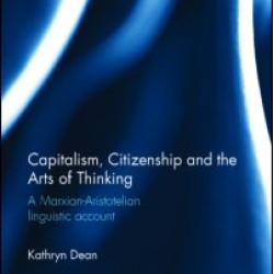 Capitalism, Citizenship and the Arts of Thinking