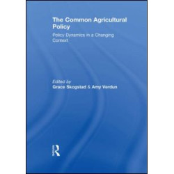 The Common Agricultural Policy The Common Agricultural Policy