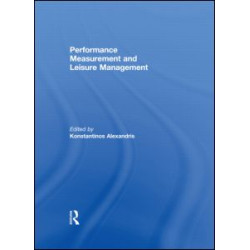 Performance Measurement and Leisure Management Performance Measurement and Leisure Management
