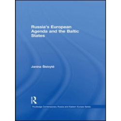 Russia's European Agenda and the Baltic States Russia's European Agenda and the Baltic States