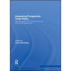 Assessing Prospective Trade Policy Assessing Prospective Trade Policy