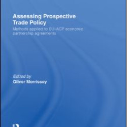 Assessing Prospective Trade Policy Assessing Prospective Trade Policy