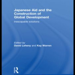 Japanese Aid and the Construction of Global Development