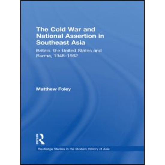 The Cold War and National Assertion in Southeast Asia
