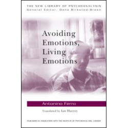Avoiding Emotions, Living Emotions Avoiding Emotions, Living Emotions