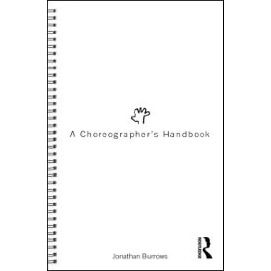 A Choreographer's Handbook