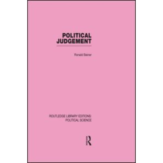 Political Judgement (Routledge Library Editions: Political Science Volume 20)