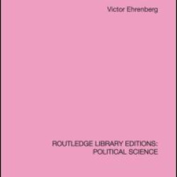 The Greek State (Routledge Library Editions: Political Science Volume 23)