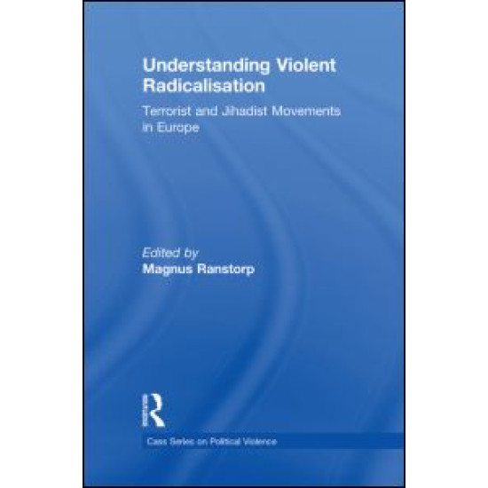 Understanding Violent Radicalisation