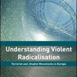 Understanding Violent Radicalisation