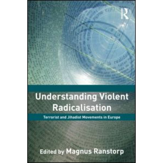 Understanding Violent Radicalisation