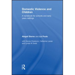 Domestic Violence and Children Domestic Violence and Children