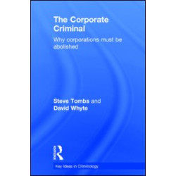 The Corporate Criminal The Corporate Criminal