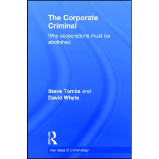The Corporate Criminal The Corporate Criminal