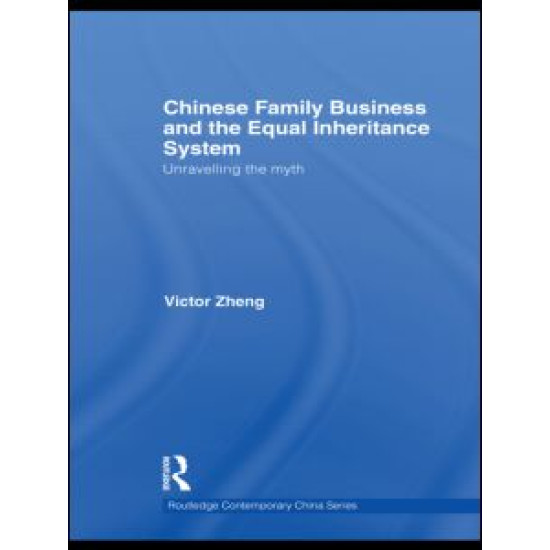 Chinese Family Business and the Equal Inheritance System