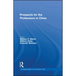 Prospects for the Professions in China Prospects for the Professions in China