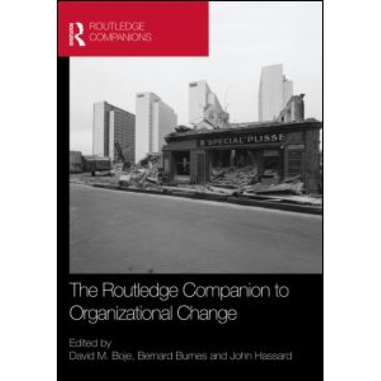 The Routledge Companion to Organizational Change