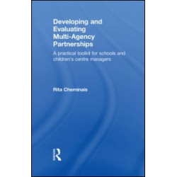 Developing and Evaluating Multi-Agency Partnerships Developing and Evaluating Multi-Agency Partnerships