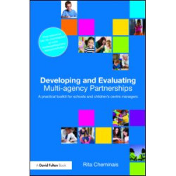 Developing and Evaluating Multi-Agency Partnerships Developing and Evaluating Multi-Agency Partnerships