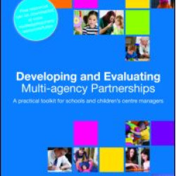 Developing and Evaluating Multi-Agency Partnerships Developing and Evaluating Multi-Agency Partnerships