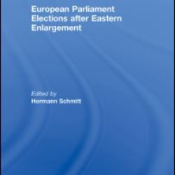 European Parliament Elections after Eastern Enlargement European Parliament Elections after Eastern Enlargement