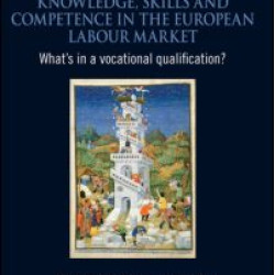 Knowledge, Skills and Competence in the European Labour Market