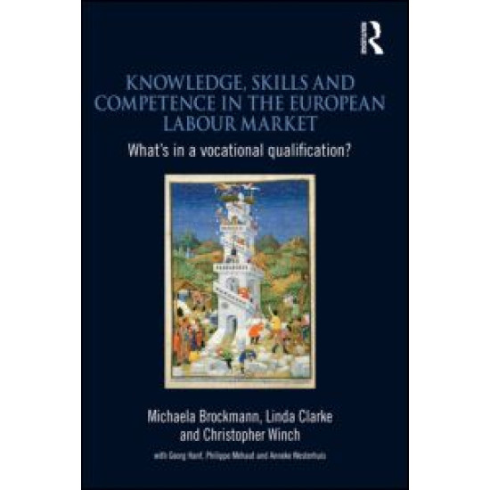 Knowledge, Skills and Competence in the European Labour Market Knowledge, Skills and Competence in the European Labour Market