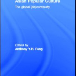 Asian Popular Culture Asian Popular Culture