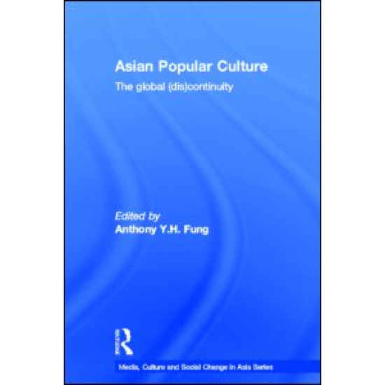 Asian Popular Culture Asian Popular Culture