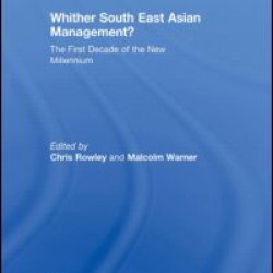 Whither South East Asian Management? Whither South East Asian Management?