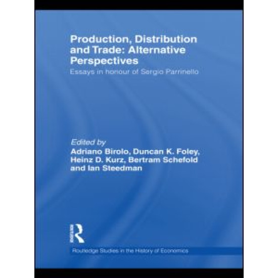 Production, Distribution and Trade: Alternative Perspectives