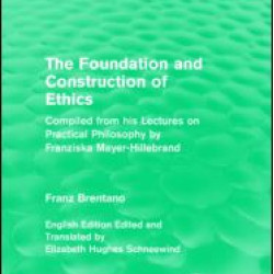 The Foundation and Construction of Ethics (Routledge Revivals)
