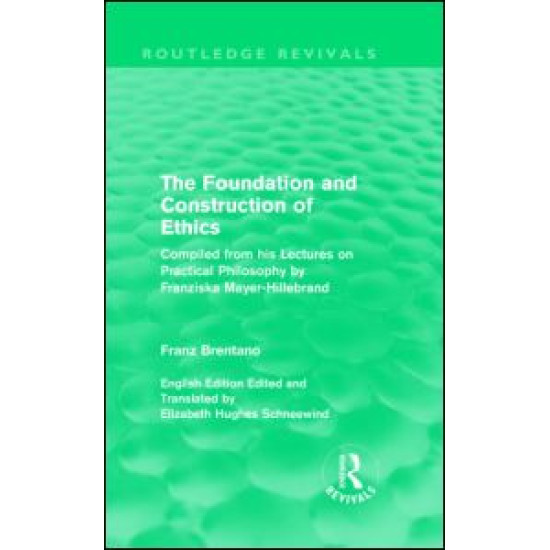 The Foundation and Construction of Ethics (Routledge Revivals) The Foundation and Construction of Ethics (Routledge Revivals)
