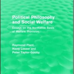 Political Philosophy and Social Welfare (Routledge Revivals) Political Philosophy and Social Welfare (Routledge Revivals)
