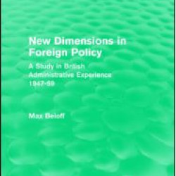 New Dimensions in Foreign Policy (Routledge Revivals)