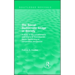 The Social Democratic Image of Society (Routledge Revivals) The Social Democratic Image of Society (Routledge Revivals)