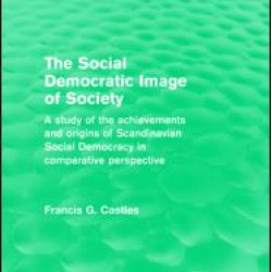 The Social Democratic Image of Society (Routledge Revivals) The Social Democratic Image of Society (Routledge Revivals)