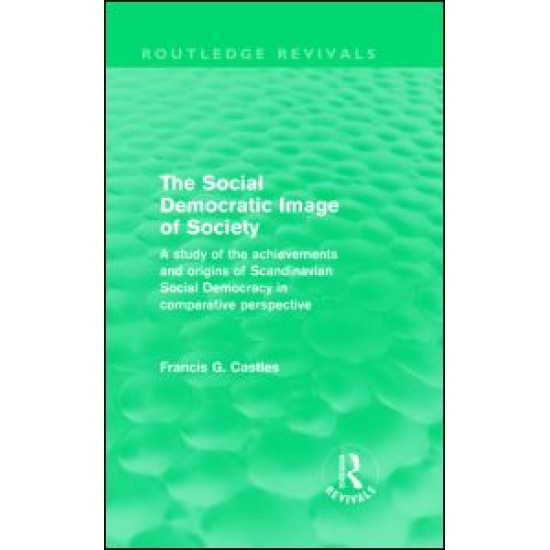 The Social Democratic Image of Society (Routledge Revivals)